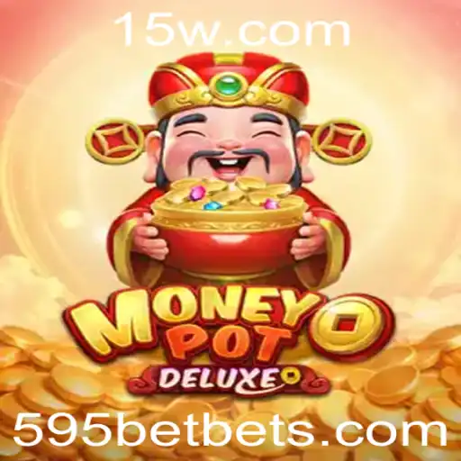 Explorando as Novidades do Jogo MoneyPotDELUXE e a Plataforma 595bet