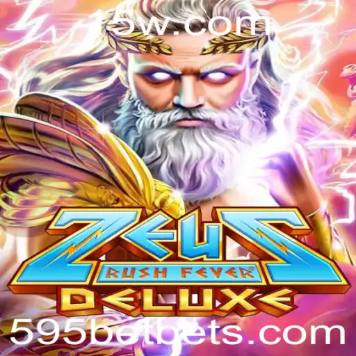 Explorando o Universo de ZeusRushFeverDeluxe e o Impacto de 595bet