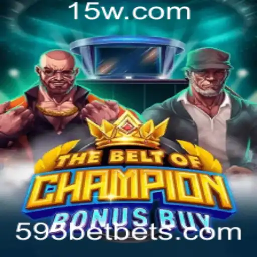 Descubra Tudo Sobre TheBeltOfChampionBonusBuy: Um Novo Jogo Emocionante na 595bet